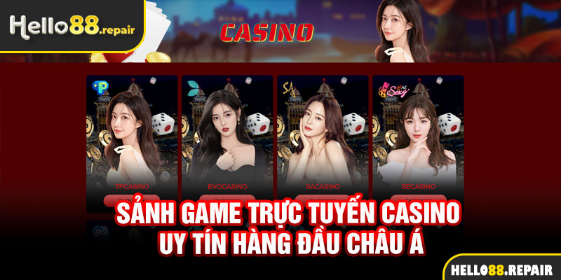 Sảnh game trực tuyến casino uy tín hàng đầu châu á